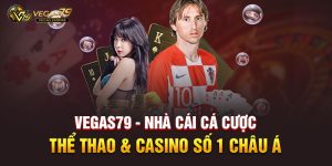 Thực hư Vegas79 lừa đảo? Giải thích tin đồn thất thiệt về Vegas79